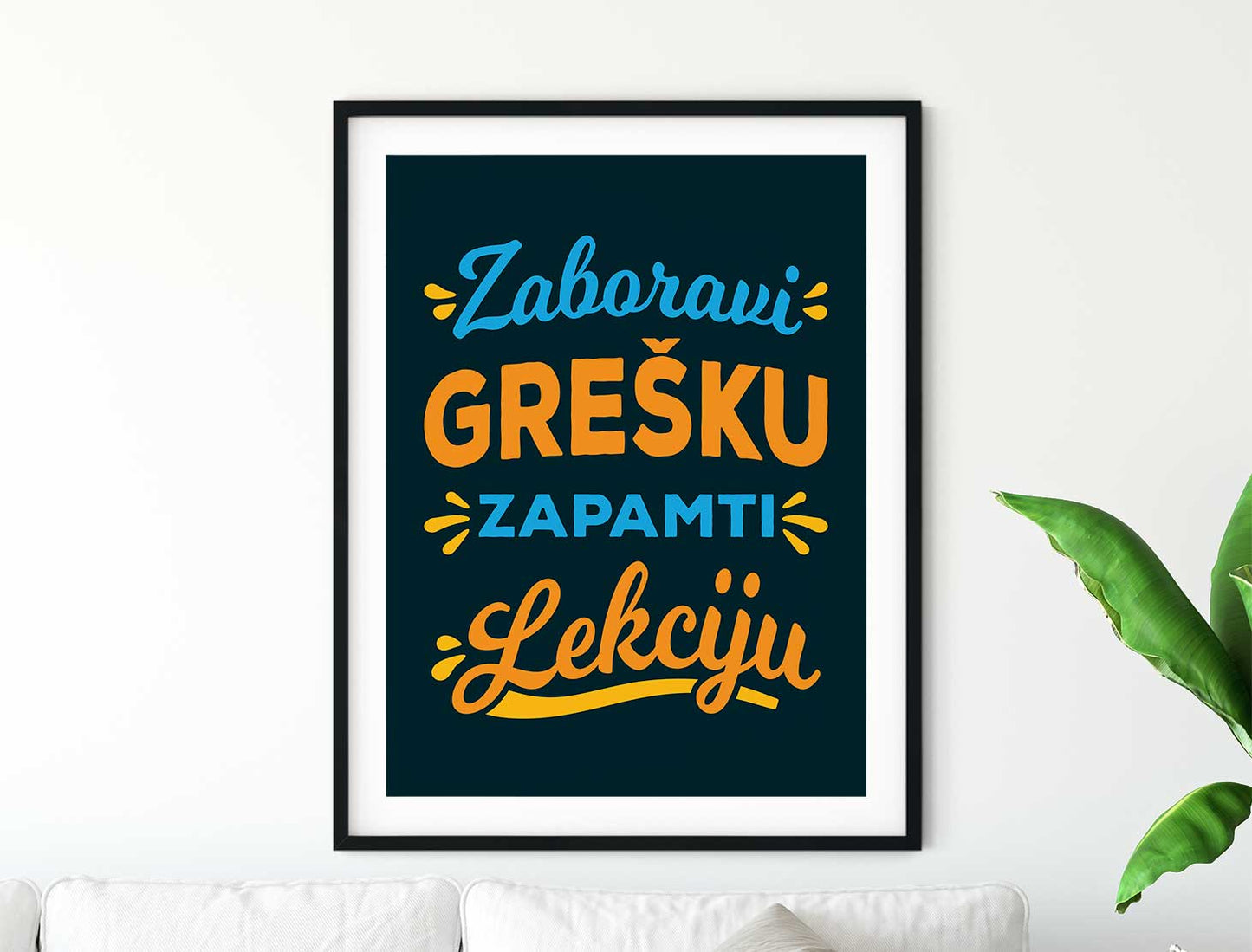 Zaboravi grešku zapamti lekciju